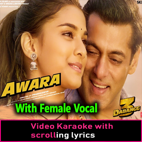 Awara - With Female Vocal - Dabangg 3 - Video Karaoke Lyrics