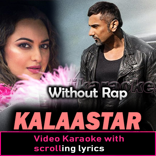 Kalaastar - Without Rap - Video Karaoke Lyrics
