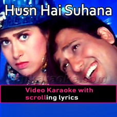 Husn hai suhana - Video Karaoke Lyrics