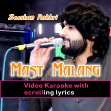 Mast Malang Ja Kita E - Saraiki - Video Karaoke Lyrics