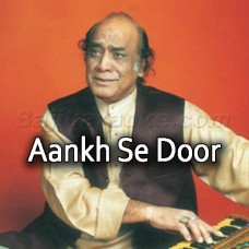 Aankh Se Door Sahi - Karaoke MP3 | Mehdi Hassan - Andhera Ujala Mp3