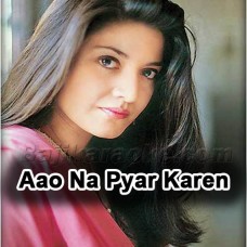Aao Na Pyar Karen - Karaoke Mp3