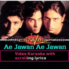 Ae Jawan Ae Jawan - Video Karaoke Lyrics | Faakhir Mantra
