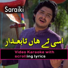 Assi Te Haan Tabedaar - Saraiki - Video Karaoke Lyrics