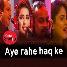 Aye Rahe Haq Ke Shaheedo - Coke Studio - karaoke Mp3 | Multi Singers