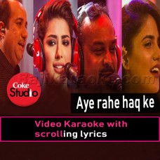 Aye Rahe Haq Ke Shaheedo - Coke Studio - Video Karaoke Lyrics | Multi Singers