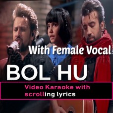 Bol Hu - With Female Vocal - NESCAFE Basement -  Video Karaoke Lyrics