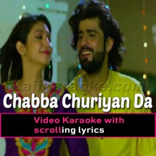 Chabba Churiyan Da Sir Te - Saraiki - Video Karaoke Lyrics