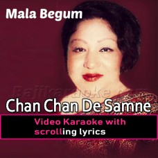 Chan Chan De Samne Aa Gaya - Pagri Sambhal Jatta - Video Karaoke Lyrics | Mala Begum - Nazir Begum