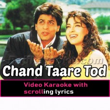 Chaand taare tod laoon - Video Karaoke Lyrics