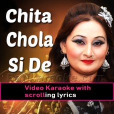 Chita chola Si De Darzi - Saraiki - Female Version - Video Karaoke Lyrics