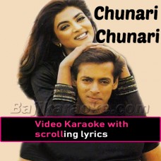 Chunari chunari - Video Karaoke Lyrics