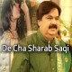 De Cha Sharab Saqi - Karaoke Mp3