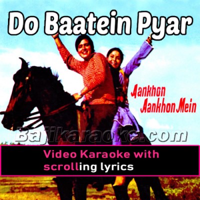 Do Baaten Pyaar Bhari - Video Karaoke Lyrics