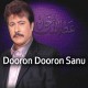 Dooron Dooron Sanu - Remix - Karaoke Mp3 | Attaullah Khan Esakhelvi