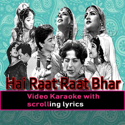 Hai Raat Raat Bhar - Video Karaoke Lyrics | Mehdi Hassan