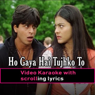 Ho Gaya Hai Tujhko To - Video Karaoke Lyrics | Udit & Lata
