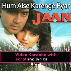 Hum Aise Karenge Pyar - Video Karaoke Lyrics