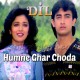 Humne Ghar Choda Hai - Dil - Karaoke Mp3