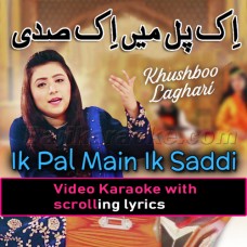Ik Pal Mein Ik Saddi Ka - Video Karaoke Lyrics