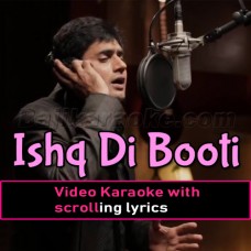 Ishq Di Booti - Coke Studio - Video Karaoke Lyrics | Abrar Ul Haq