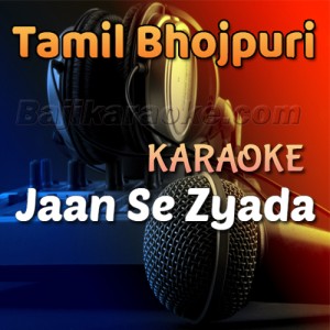 Jaan Se Zayada Tumhein Pyar - Karaoke Mp3