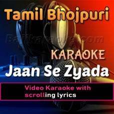 Jaan Se Zayada Tumhein Pyar -  Video Karaoke Lyrics