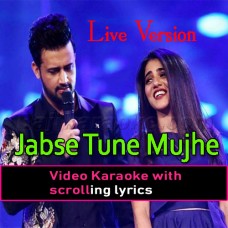 Jabse Tu Ne Mujhe Deewana Bana Rakha - Live Version - Video Karaoke Lyrics | Atif Aslam - QB