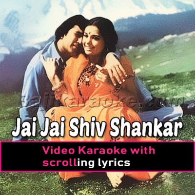 Jai jai shiv shankar - Video Karaoke Lyrics
