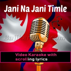 Jani Na Jani Timle Ke - Video Karaoke Lyrics