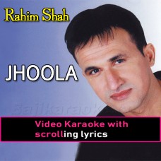 Jhoola - Video Karaoke Lyrics
