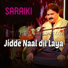 Jidde Naal Dil Laya - Saraiki - Karaoke Mp3