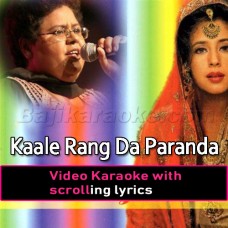 Kale Rang Da Paranda - Video Karaoke Lyrics