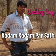 Kadam Kadam Par Sath - Wedding Song - karaoke Mp3