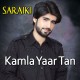 Kamla Yaar Tan Wat Yaar - Karaoke Mp3