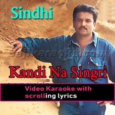 Kandi Na Singri - Sindhi - Video Karaoke Lyrics
