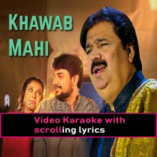 Khawab Mahi Main Suti Pai Nu Jagaya Mahi - Saraiki - Video Karaoke Lyrics | Shafaullah