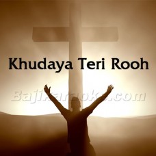 Khudaya Teri Rooh Toh - Christian - Karaoke Mp3 | Christian