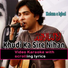 Khudi Ka Sire Nihan La Ilaha Illallah - Kalam - Video Karaoke Lyrics | Shehzad Roy - Kalam e Iqbal