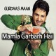 Mamla Garbarh Hai - Karaoke Mp3