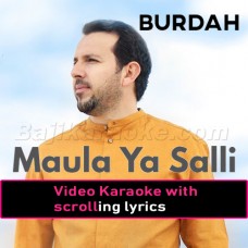 Maula Ya Salli Wa Sallim - With Chorus - Video Karaoke Lyrics