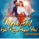 Mera Dil Bhi Kitna Pagal Hai - Karaoke  Mp3