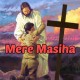 Mere Masiha - Christian - Mp3 Karaoke