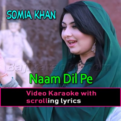 Naam Dil Pe - Video Karaoke Lyrics