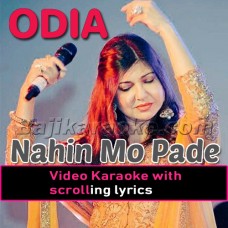 Nahin Mo Pade Aaji Nupura - Video Karaoke Lyrics