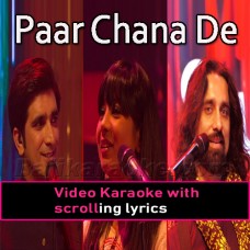 Paar Chana De - Video Karaoke Lyrics