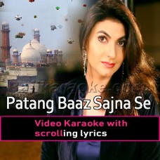 Patang Baaz Sajna Se - Video Karaoke Lyrics | Fariha Parvez
