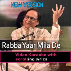 Rabba Yaar Mila De - New Version - Video Karaoke Lyrics