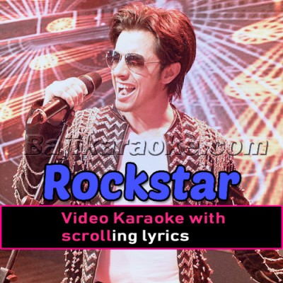 Rockstar - Coke Studio - Video Karaoke Lyrics