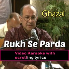 Rukh Se Parda Hata De - Improvised Version - Video Karaoke Lyrics | Habib Wali Mohammad
